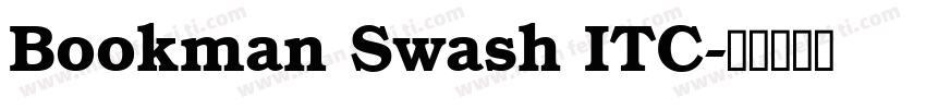 Bookman Swash ITC字体转换